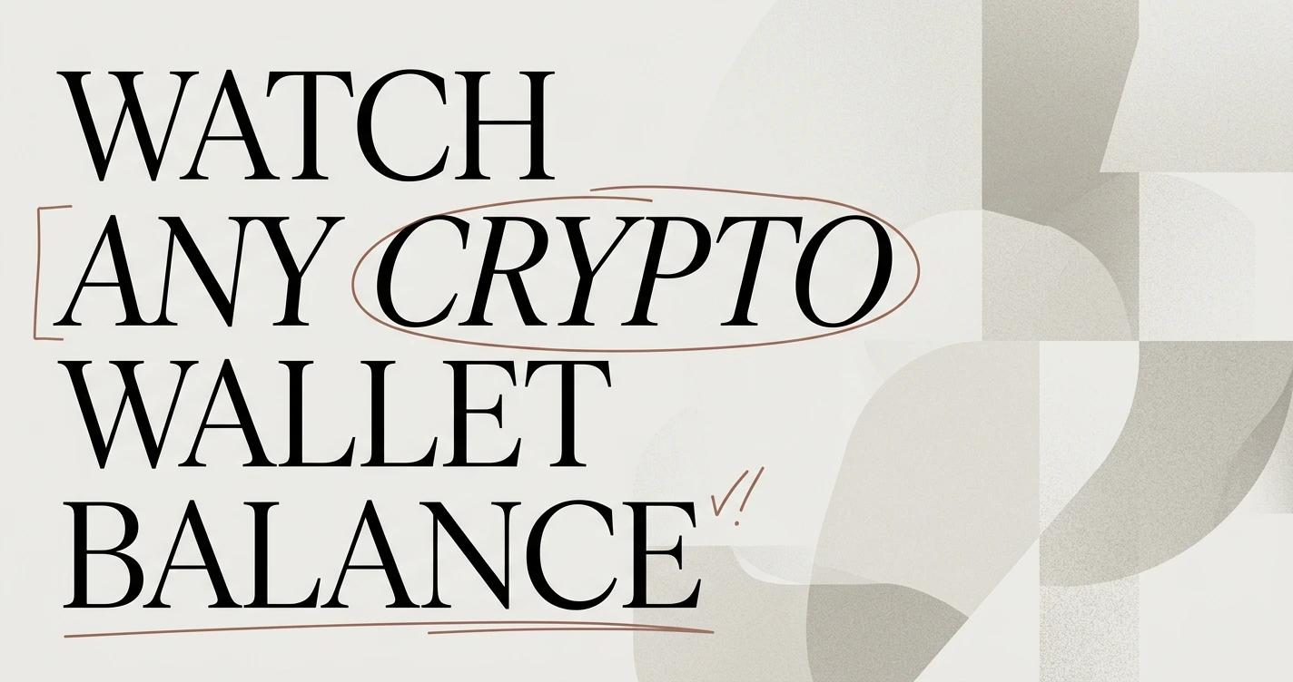Crypto Wallet Tracker: Watch Any Wallet Balance